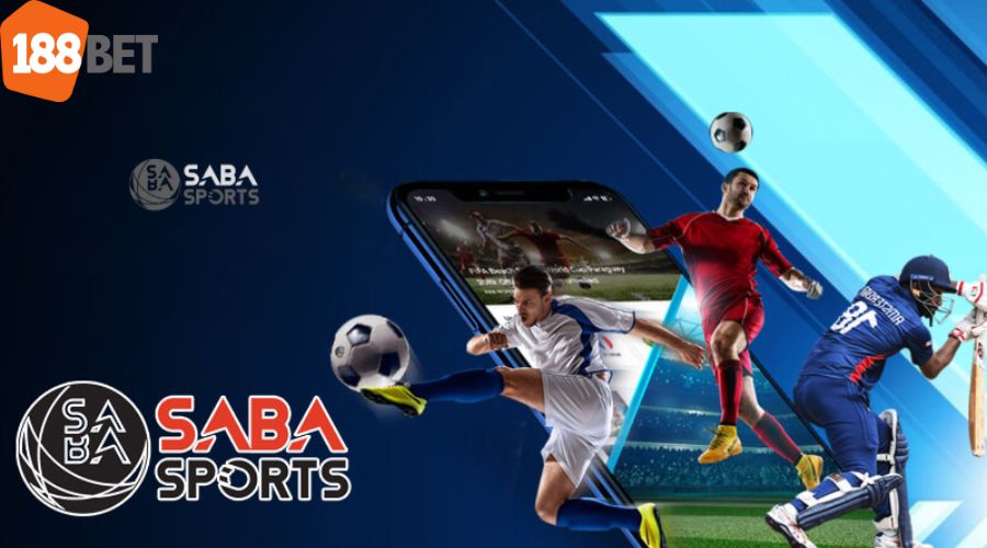 Sảnh thể thao saba có nhiều ưu điểm thuận tiện cho người chơi cá cược